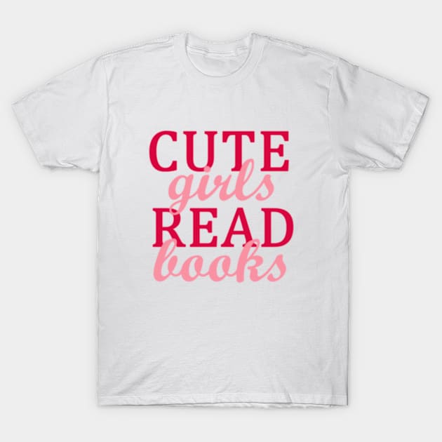 Cute Girls Read Books T-Shirt by Smilla